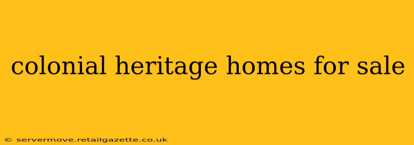 colonial heritage homes for sale