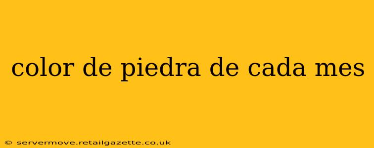 color de piedra de cada mes