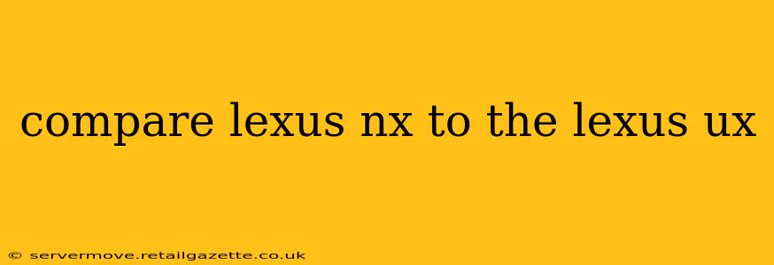 compare lexus nx to the lexus ux