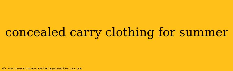 concealed carry clothing for summer
