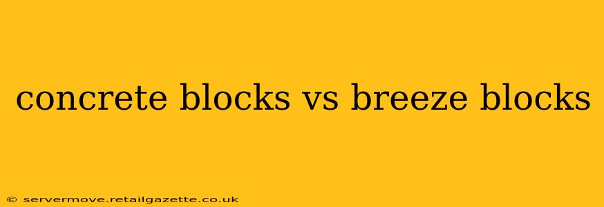 concrete blocks vs breeze blocks