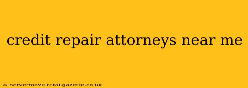 credit repair attorneys near me