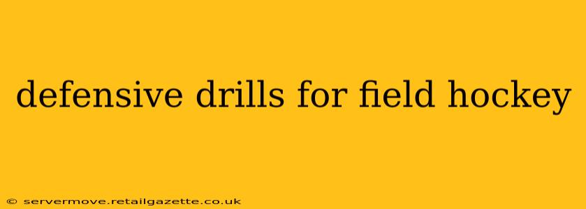 defensive drills for field hockey