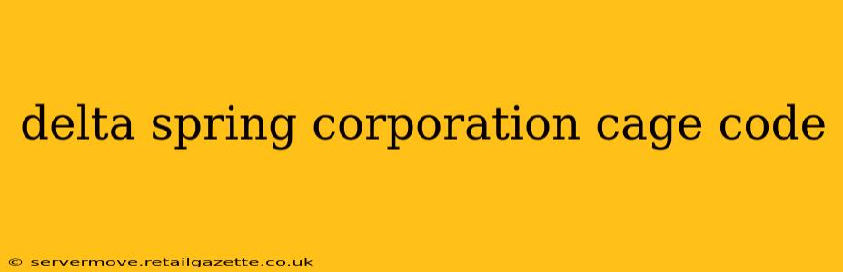 delta spring corporation cage code