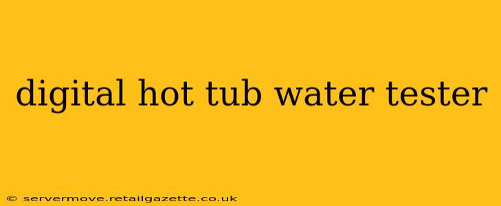 digital hot tub water tester