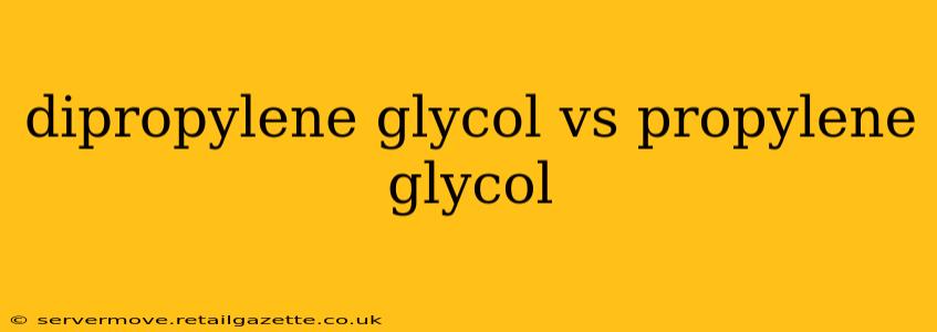 dipropylene glycol vs propylene glycol