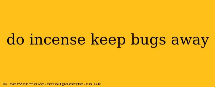 do incense keep bugs away