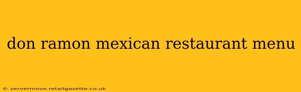 don ramon mexican restaurant menu