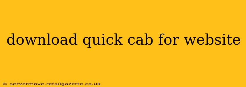 download quick cab for website
