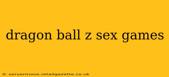 dragon ball z sex games