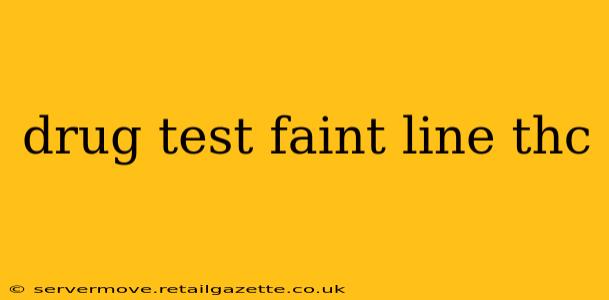 drug test faint line thc