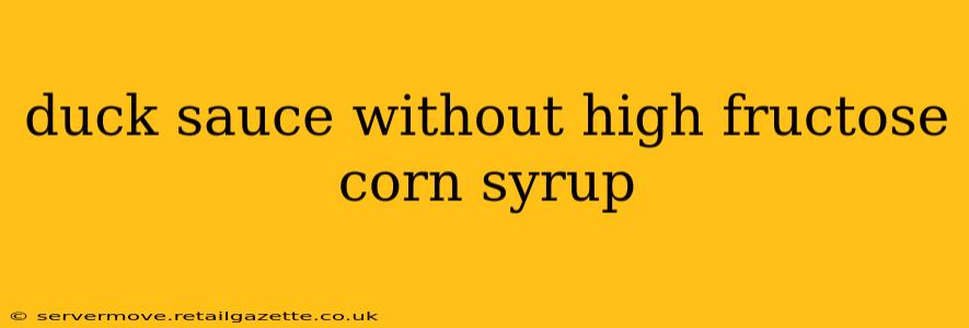 duck sauce without high fructose corn syrup