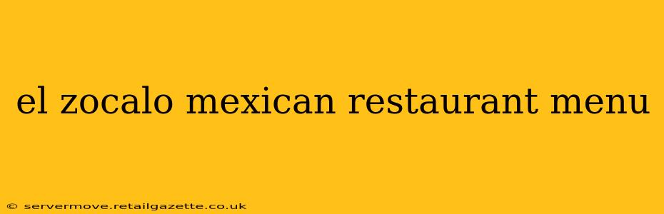 el zocalo mexican restaurant menu