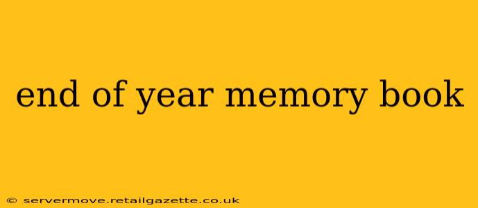 end of year memory book