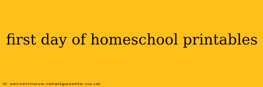 first day of homeschool printables