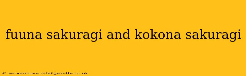 fuuna sakuragi and kokona sakuragi