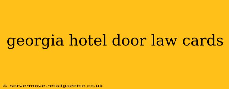 georgia hotel door law cards