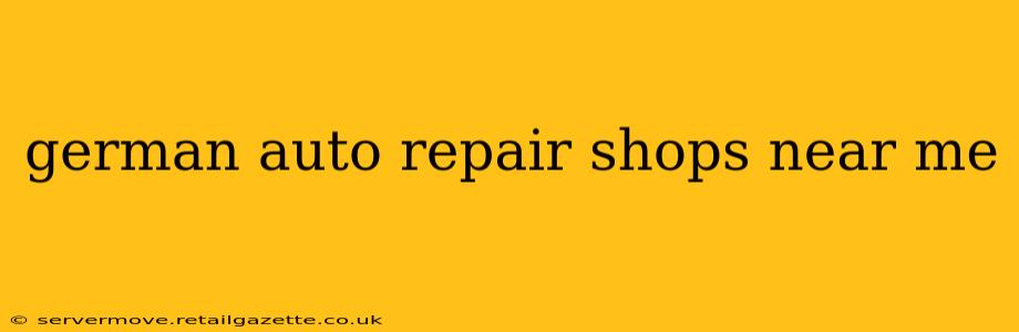 german auto repair shops near me