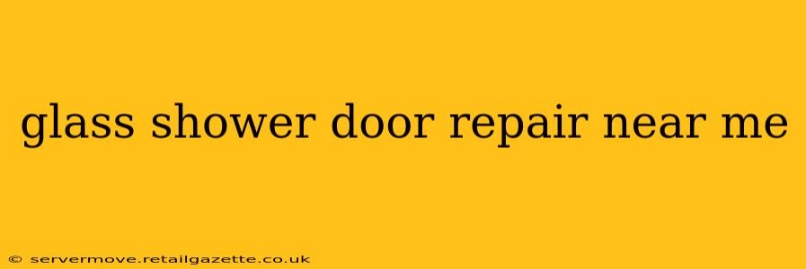 glass shower door repair near me