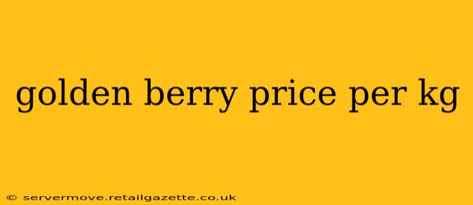 golden berry price per kg