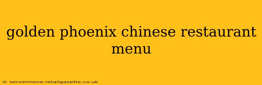 golden phoenix chinese restaurant menu