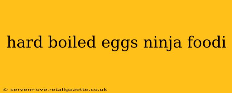 hard boiled eggs ninja foodi
