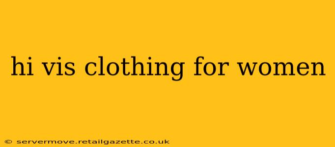 hi vis clothing for women