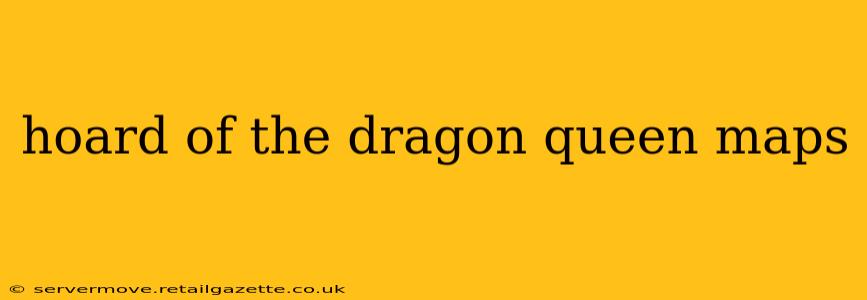 hoard of the dragon queen maps