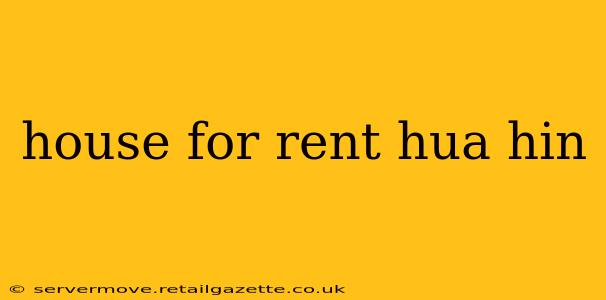 house for rent hua hin