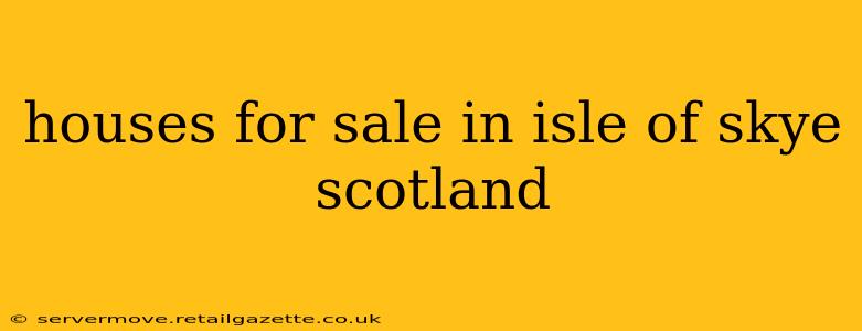 houses for sale in isle of skye scotland