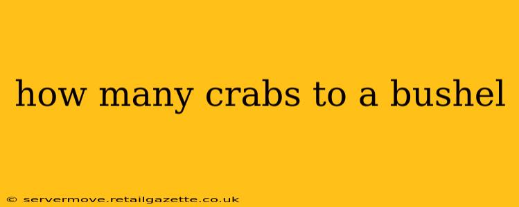 how many crabs to a bushel