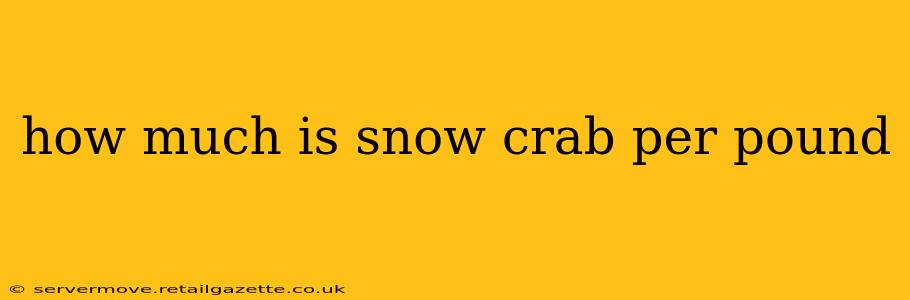 how much is snow crab per pound