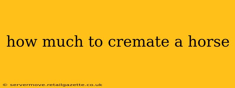 how much to cremate a horse