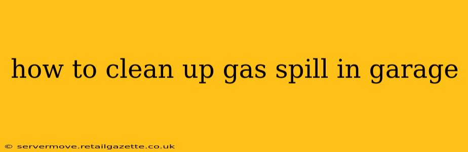 how to clean up gas spill in garage