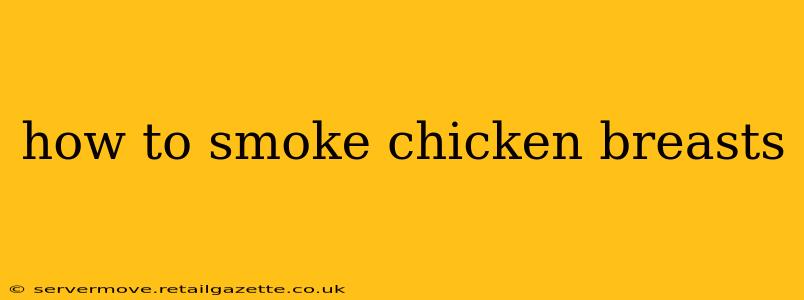 how to smoke chicken breasts