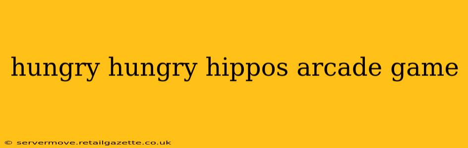 hungry hungry hippos arcade game