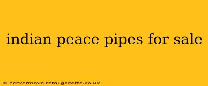 indian peace pipes for sale