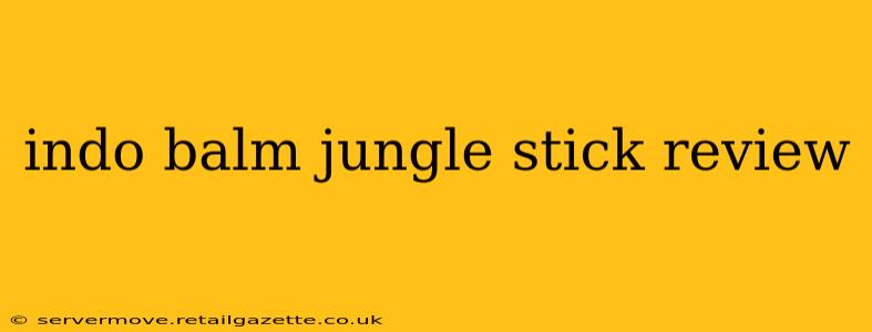 indo balm jungle stick review