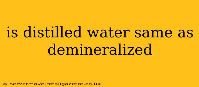 is distilled water same as demineralized