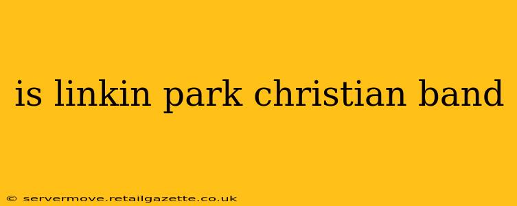 is linkin park christian band