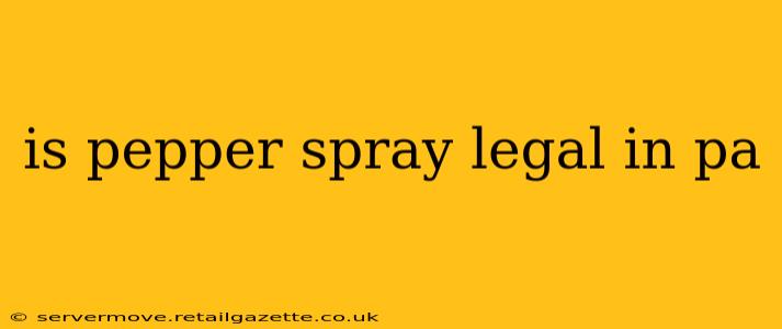 is pepper spray legal in pa