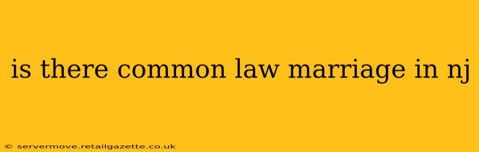 is there common law marriage in nj