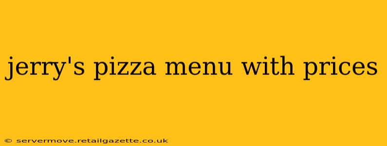 jerry's pizza menu with prices