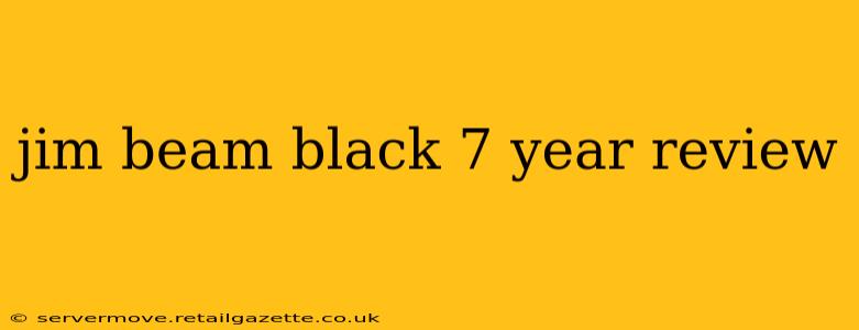 jim beam black 7 year review