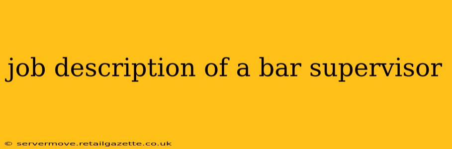 job description of a bar supervisor
