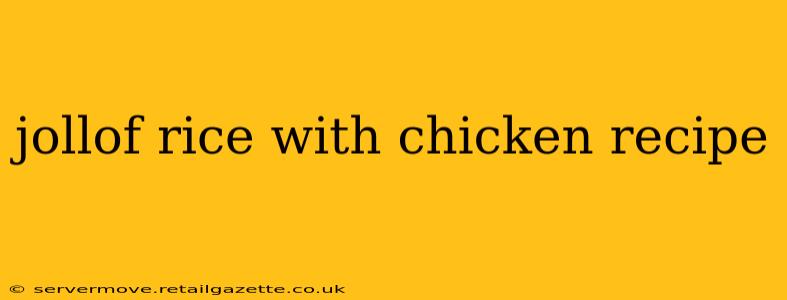 jollof rice with chicken recipe