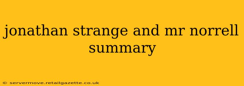 jonathan strange and mr norrell summary