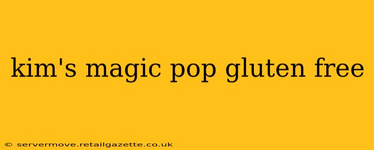 kim's magic pop gluten free