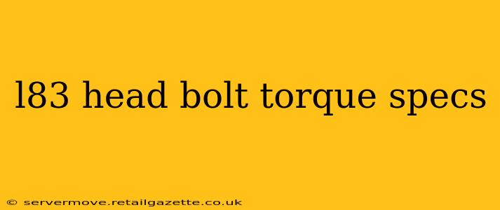 l83 head bolt torque specs