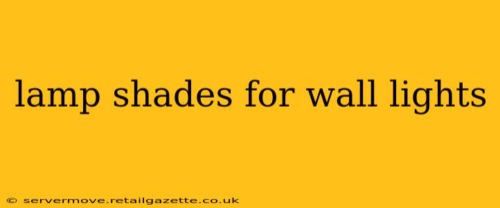 lamp shades for wall lights